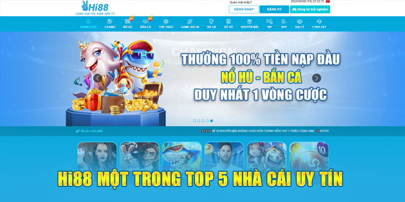 Hi88 một trong top 5 nhà cái uy tín